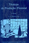 Técnicas de Produção Florestal